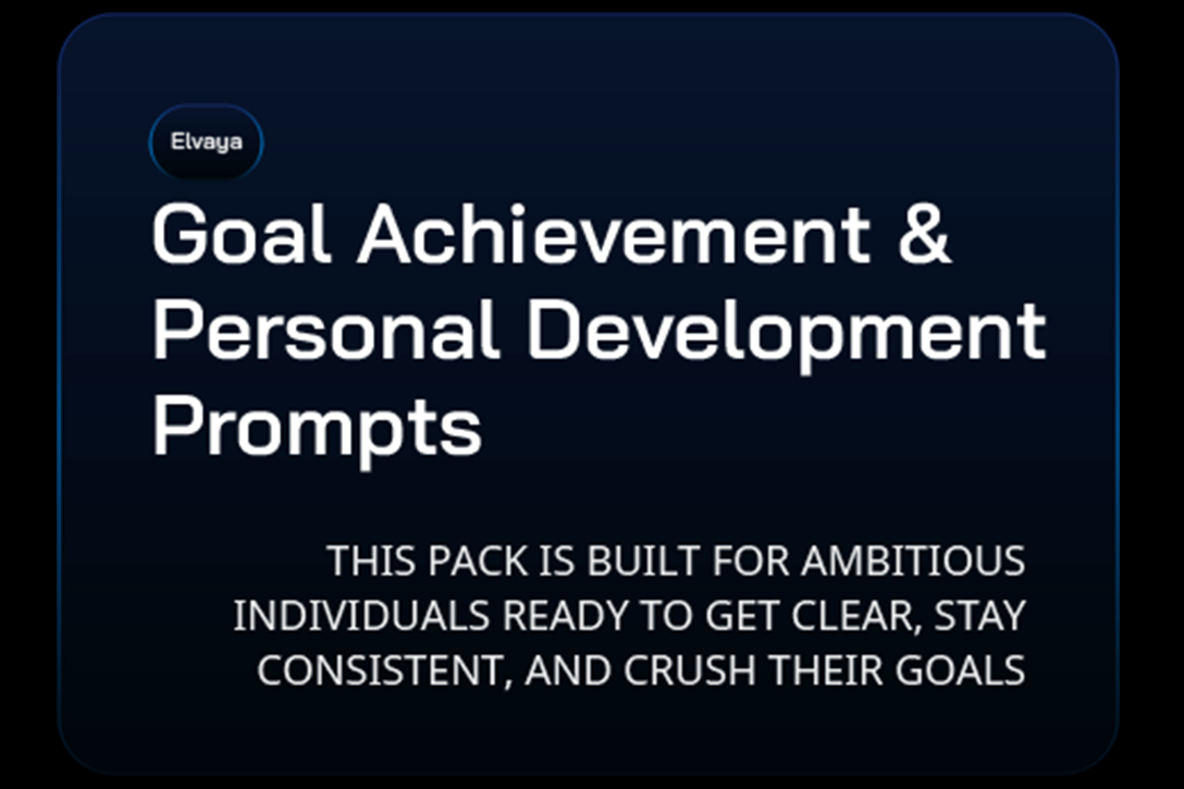Goal Achievement & Personal Development Prompts